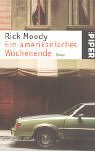 Ein amerikanisches Wochenende. (9783492231435) by Moody, Rick