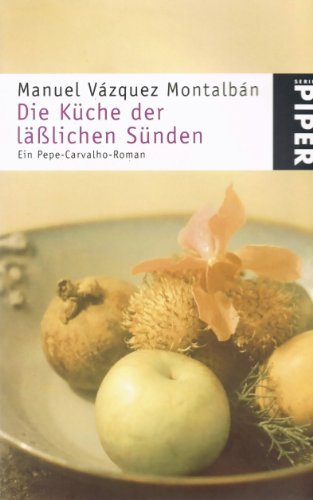 Stock image for Die Küche der lä lichen Sünden. Kochen mit Pete Carvalho. for sale by Bookmans
