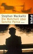 Beispielbild für Die Wahrheit über Sancho Pansa. Roman. Serie Piper 3212 zum Verkauf von Hylaila - Online-Antiquariat