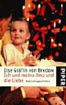 Ich und meine Oma und die Liebe : Weihnachtsgeschichten / Ilse Gräfin von Bredow Weihnachtsgeschichten - Bredow, Ilse von (Verfasser)