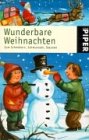 Beispielbild fr Wunderbare Weihnachten zum Verkauf von Sigrun Wuertele buchgenie_de