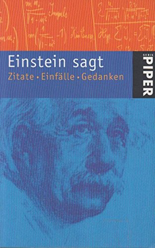 Stock image for Einstein sagt. Zitate, Einflle, Gedanken. for sale by medimops