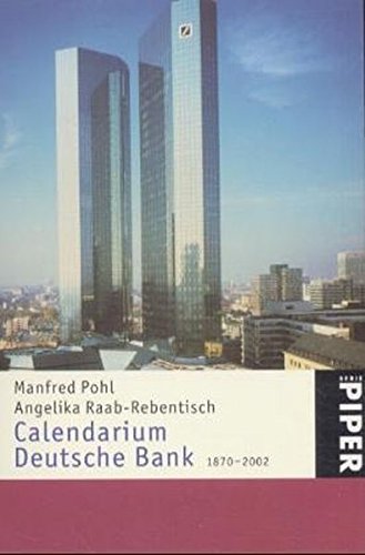 9783492232722: Calendarium Deutsche Bank 1870 - 2002: 1870?2002