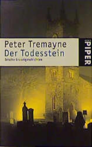 Der Todesstein : irische Gruselgeschichten (se2t) - Tremayne, Peter