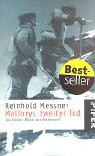 Beispielbild fr Mallorys zweiter Tod: Das Everest-Rätsel und die Antwort von Messner, Reinhold zum Verkauf von Nietzsche-Buchhandlung OHG