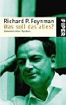 Was soll das alles?: Gedanken eines Physikers - Feynman, Richard P.