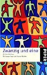 Zwanzig und eine. 21 Geschichten für lange und kurze Tage - Göpfert, Rebekka (Hrsg.)