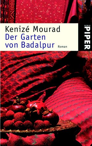 Beispielbild fr Der Garten von Badalpur: Roman zum Verkauf von Versandantiquariat Felix Mcke