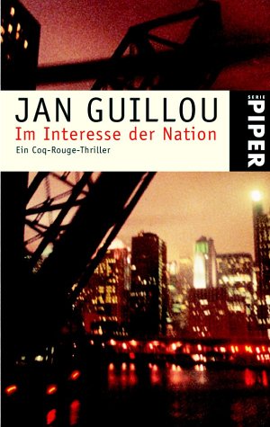 9783492233729: Im Interesse der Nation. Ein Coq- Rouge- Thriller.