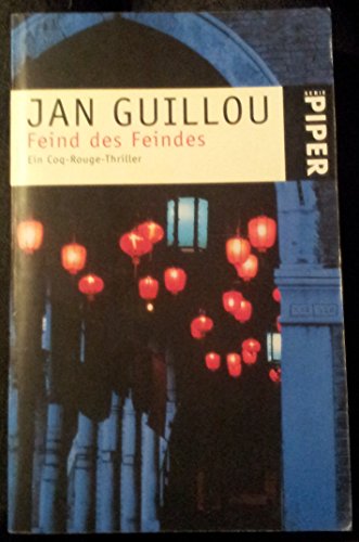 Feind des Feindes. Ein Coq- Rouge- Thriller. (9783492233736) by Guillou, Jan