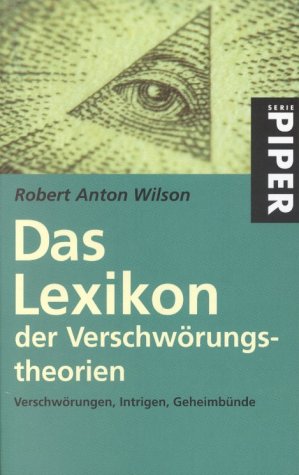 Imagen de archivo de Das Lexikon der Verschwrungstheorien: Verschwrungen, Intrigen, Geheimbnde a la venta por medimops