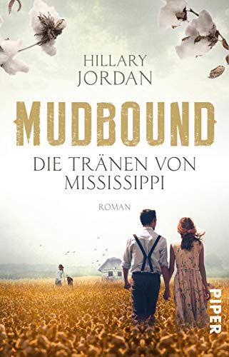 Stock image for Mudbound ? Die Trnen von Mississippi: Roman for sale by medimops