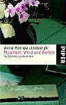 Muscheln, Wind und Wellen. Das SchÃ¶nste aus ihrem Werk. (9783492234054) by Lindbergh, Anne Morrow