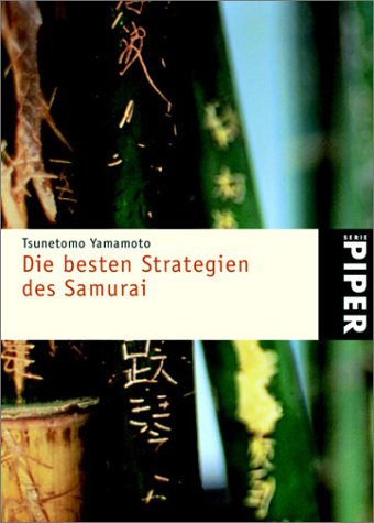 Stock image for Die besten Strategien des Samurai. Aus dem Englischen von Guido Keller. for sale by Antiquariat Christoph Wilde