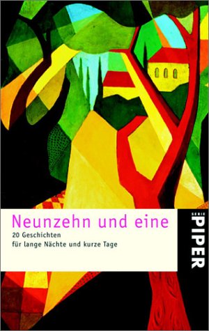 Beispielbild fr Neunzehn und eine: 20 Geschichten fr lange Nchte und kurze Tage zum Verkauf von medimops