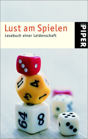 Stock image for Lust am Spielen. Lesebuch einer Leidenschaft for sale by Der Bcher-Br