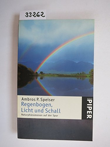 Imagen de archivo de Regenbogen, Licht und Schall: Naturphnomenen auf der Spur a la venta por medimops