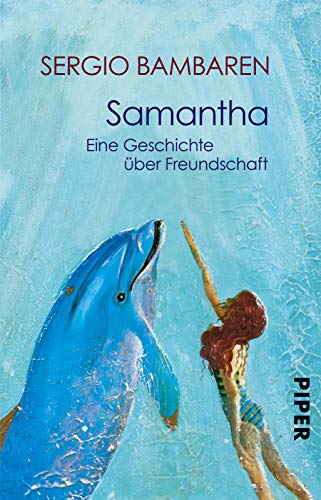 Samantha : eine Geschichte über Freundschaft., Ill. von Michele Gold. Aus dem Engl. von Susanne J...