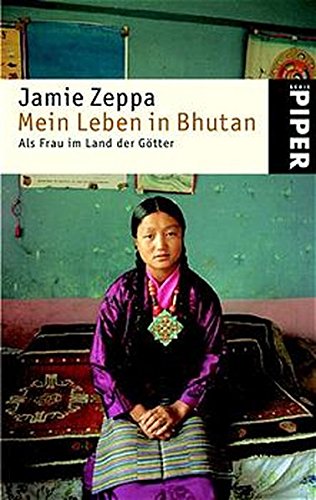 Imagen de archivo de Mein Leben in Bhutan: Als Frau im Land der Gtter a la venta por medimops