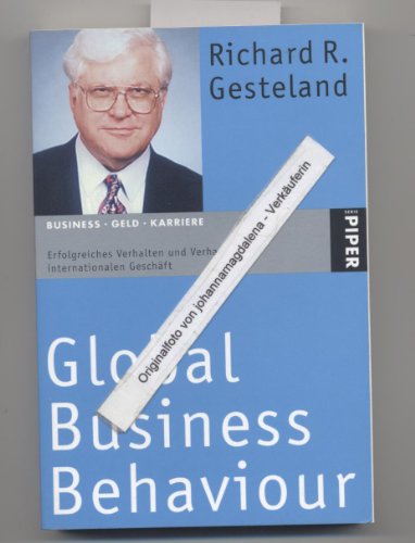 Stock image for Global Business Behaviour: Erfolgreiches Verhalten und Verhandeln im internationalen Geschft for sale by medimops