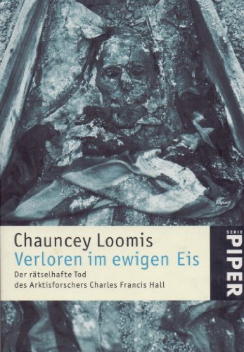 Verloren im ewigen Eis. (9783492237031) by Loomis, Chauncey; Barrett, Andrea