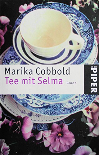 Beispielbild fr Tee mit Selma: Roman zum Verkauf von medimops