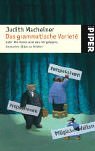 Das grammatische Varieté: oder Die Kunst und das Vergnügen, deutsche Sätze zu bilden - Macheiner, Judith