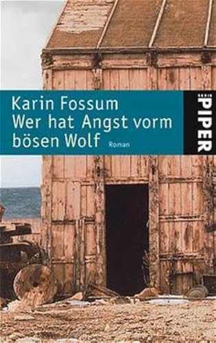 Wer hat Angst vorm bösen Wolf: Roman - Karin Fossum