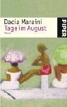 Tage im August: Roman - Dacia Maraini