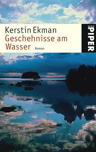 Geschehnisse am Wasser (9783492239493) by Ekman, Kerstin