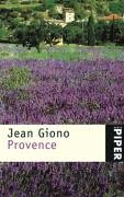 PROVENCE. - Giono, Jean; [Hrsg.]: Godard, Henri;