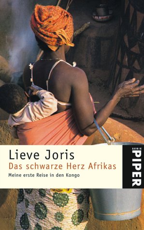 Beispielbild fr Das schwarze Herz Afrikas: Meine erste Reise in den Kongo zum Verkauf von medimops