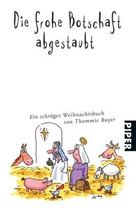 Beispielbild fr Die frohe Botschaft abgestaubt: Ein schrges Weihnachtsbuch zum Verkauf von medimops