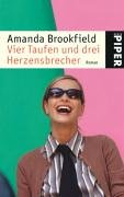 Beispielbild fr Vier Taufen und drei Herzensbrecher: Roman (Taschenbuch) von Amanda Brookfield (Autor), Sabine Maier-Längsfeld ( bersetzer) zum Verkauf von Nietzsche-Buchhandlung OHG