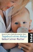 Stock image for Tagebuch eines Babys Geburt einer Mutter for sale by medimops