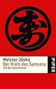 Der Kreis des Samsara - Joshu, Meister