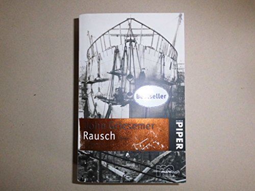 Rausch. Ein marebuch. Roman. Aus dem Amerikanischen von Ingo Herzke. Originaltitel: Signal & noise. - (=Serie Piper, SP 4226). - Griesemer, John