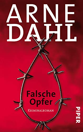 Falsche opfer - Arne Dahl - Arne Dahl