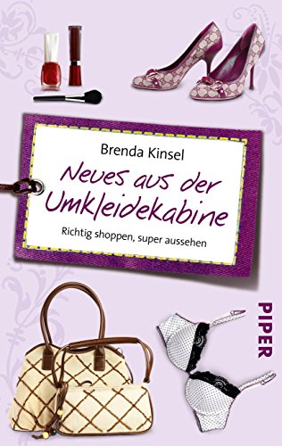 Stock image for Neues aus der Umkleidekabine: Richtig shoppen, super aussehen for sale by medimops