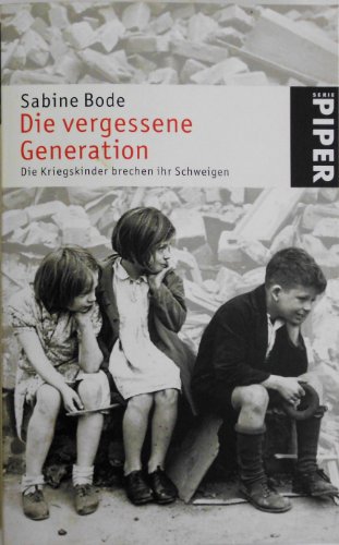 9783492244039: Die vergessene Generation