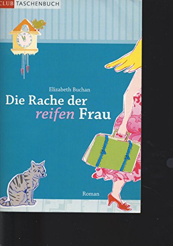 Beispielbild fr Die Rache der reifen Frau: Roman zum Verkauf von DER COMICWURM - Ralf Heinig