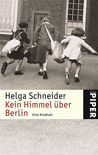 Beispielbild fr Kein Himmel ber Berlin: Eine Kindheit zum Verkauf von medimops