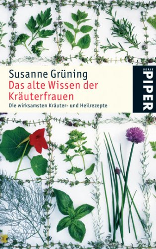 9783492246910: Das alte Wissen der Kr+uterfrauen