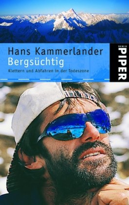 Stock image for Bergschtig: Klettern und Abfahren in der Todeszone for sale by medimops
