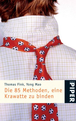 Imagen de archivo de Die 85 Methoden eine Krawatte zu binden a la venta por medimops