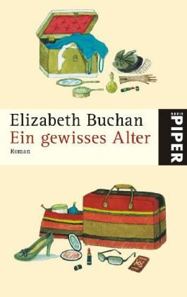 Stock image for Ein gewisses Alter: Roman von Buchan, Elizabeth; Dufner, Karin for sale by Nietzsche-Buchhandlung OHG