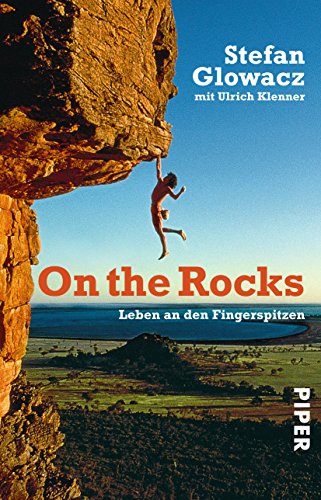 Beispielbild fr On the Rocks, Leben an den Fingerspitzen zum Verkauf von Antiquariat am Mnster G. u. O. Lowig