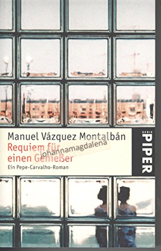 Requiem für einen Genießer: Ein Pepe-Carvalho-Roman - Vázquez, Montalbán Manuel