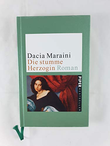 Stock image for Die stumme Herzogin: Roman for sale by Antiquariat  Angelika Hofmann