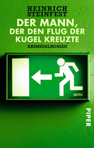 Beispielbild fr Der Mann, der den Flug der Kugel kreuzte: Kriminalroman zum Verkauf von medimops